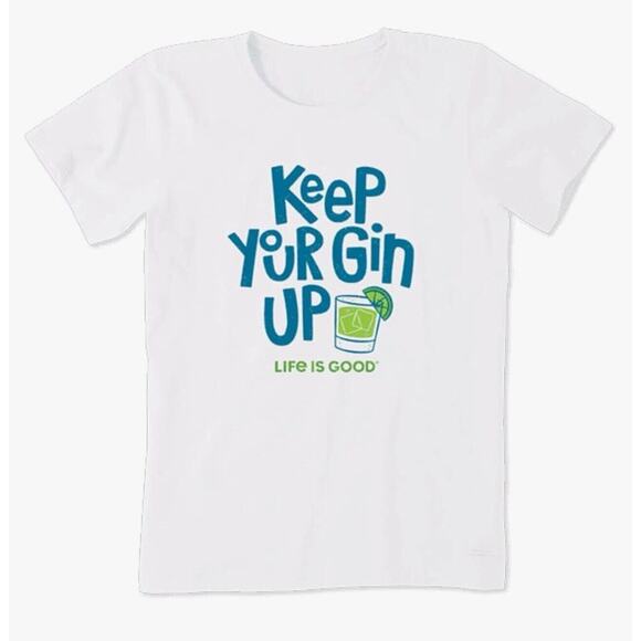 Life is good Keep your gin up short sleeve t SHIRT SIZE XL READ - Picture 1 of 11